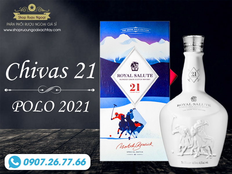 Chivas Polo 21 Mẫu năm 2021 Tân Sửu